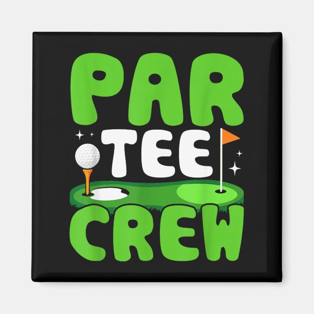 Par Tee Crew Golfing Fun Spirit  Magnet (Vorne)