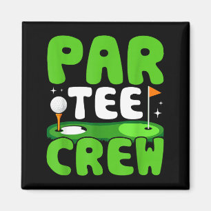 Par Tee Crew Golfspaß Geist Magnet