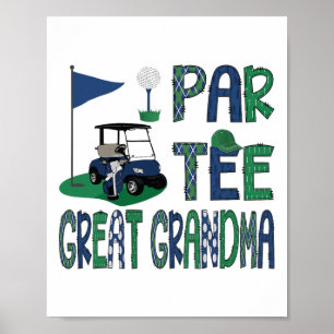 Par-tee Urgroßmutter Golf Liebhaber Geburtstag Fam Poster