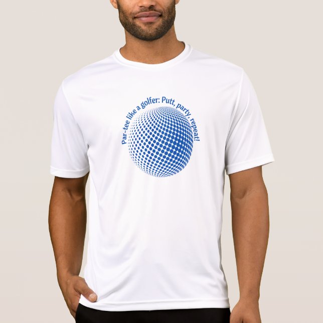 Par-tee wie ein Golfer T-Shirt (Vorderseite)