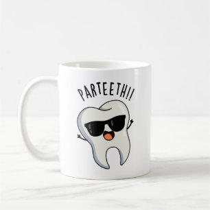Par-teeth Lustige Zahn-Puns Kaffeetasse