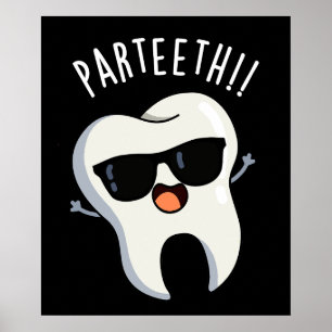 Par-Zähne Funny Dental Puns Dark BG Poster