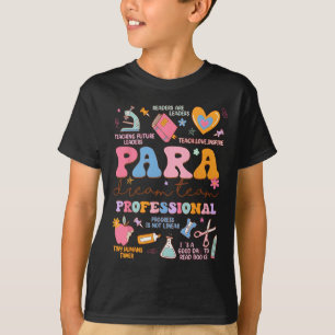 Para Dream Team Paraprofessioneller erster Tag zur T-Shirt
