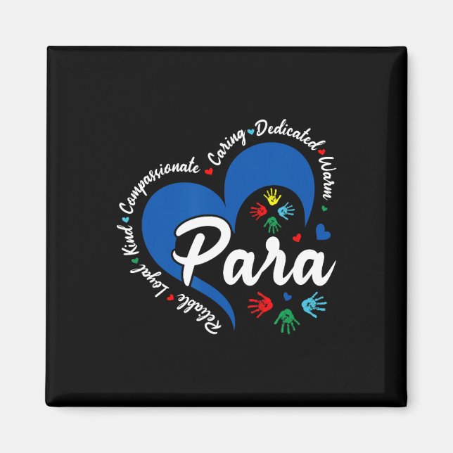 Para Heart Lehrer Paraprofessionelle Schule Schätz Magnet (Vorne)