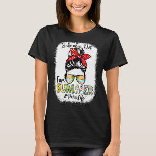 Para Life Schulen für den Sommer heiße Bun letzten T-Shirt