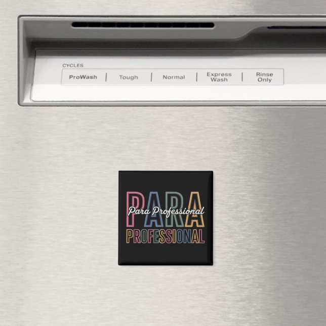 Para Paraprofessional Paraeducator erster Tag zurü Magnet (In Situ (Geschirrspüler))