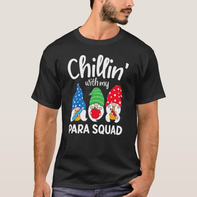 Para Squad Chillin Paraprofessional Para Educator T-Shirt (Vorderseite)