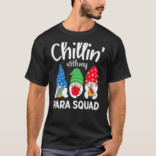 Para Squad Chillin Paraprofessional Para Educator T-Shirt (Vorderseite)