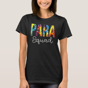 Para Squad Gefärbte Krawatte Aufwertung Tag Hallo  T-Shirt