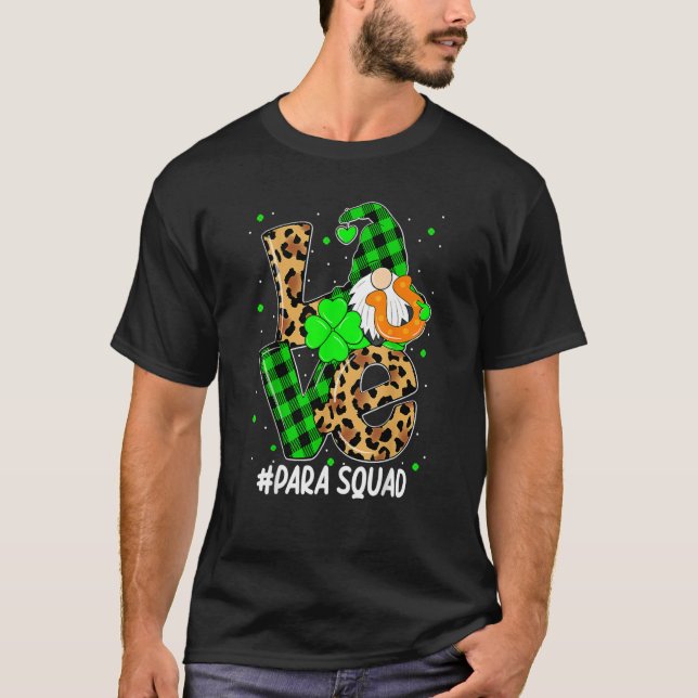 Para Squad Liebe Gnomes Teacher Kleeblatt St Patri T-Shirt (Vorderseite)