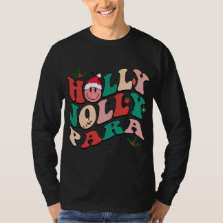 Para Teacher Holly und Jolly Santa Christmas Smili T-Shirt