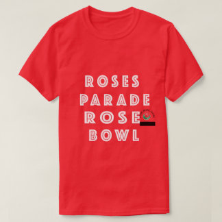 Parade für Rose und Rose T-Shirt