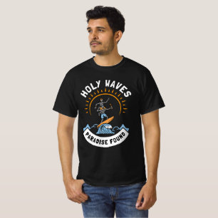 Paradies der Heiligen Waves gefunden T-Shirt