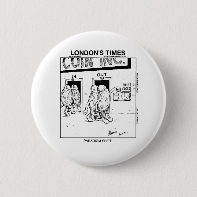 Paradigm Shift Funny Cartoon Geschenke & Sammlerst Button (Vorderseite)