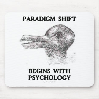 Paradigmenverschiebung beginnt mit Psychologie Mousepad