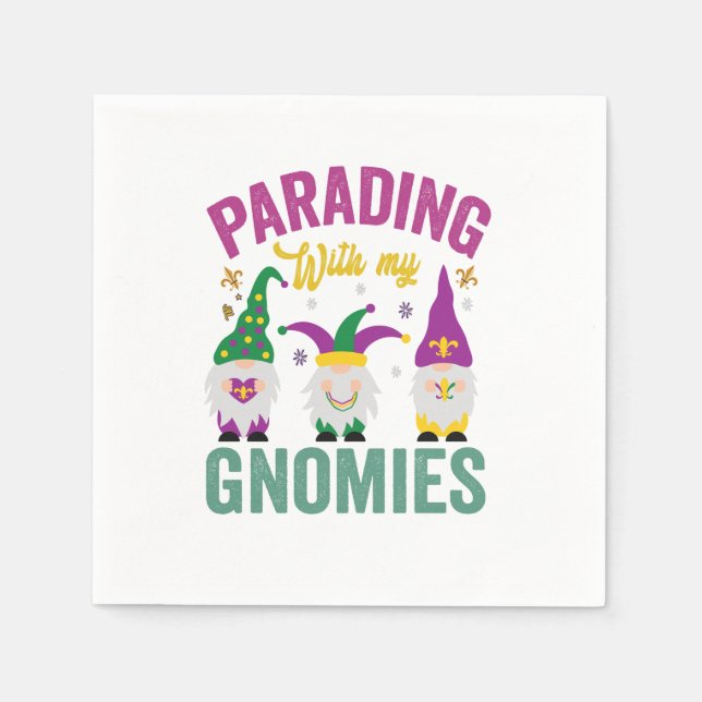 Parading mit meinen Gnomies Funny Mardi Gras Gnome Serviette (Vorderseite)