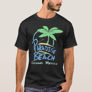 Paradise Beach Cozumel Mexiko Kreuzfahrt Urlaub T-Shirt