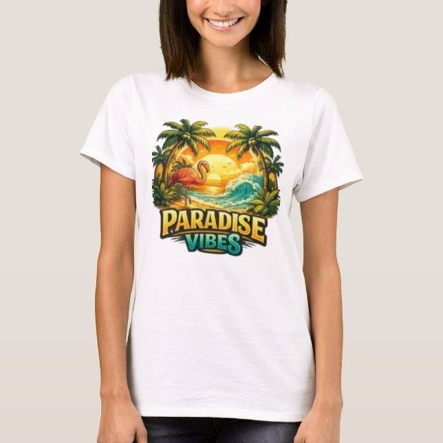 Paradise Vibes  T-Shirt (Vorderseite)