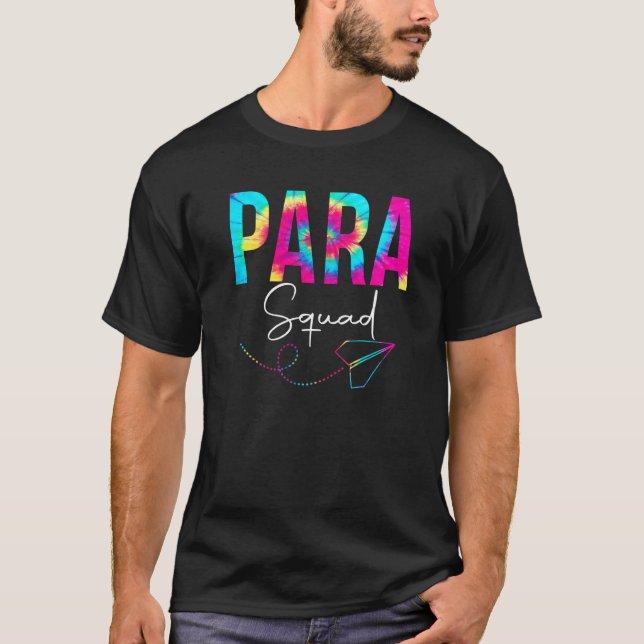 Paraeducator Crew Para Squad Tie Dye Back To Schoo T-Shirt (Vorderseite)