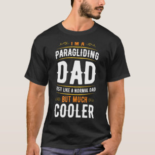 Paraglider Sprichwort Ich bin ein Paragliding Vate T-Shirt
