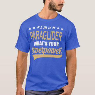 Paraglider Superpower Cooles Geschenk T-Shirt