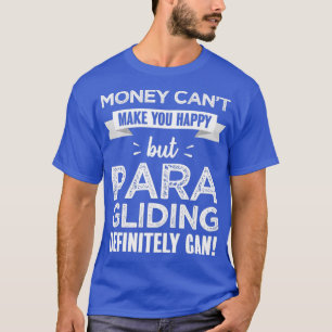 Paragliding macht Sie glücklich Funny Geschenk für T-Shirt