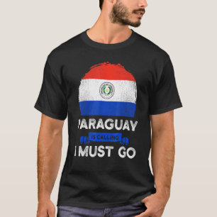 Paraguay fordert, dass ich zum Erbe Paraguayas geh T-Shirt
