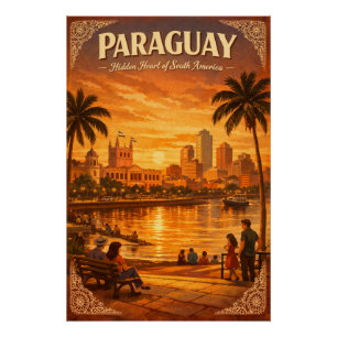 PARAGUAY – Verborgenes Herz Südamerikas Poster