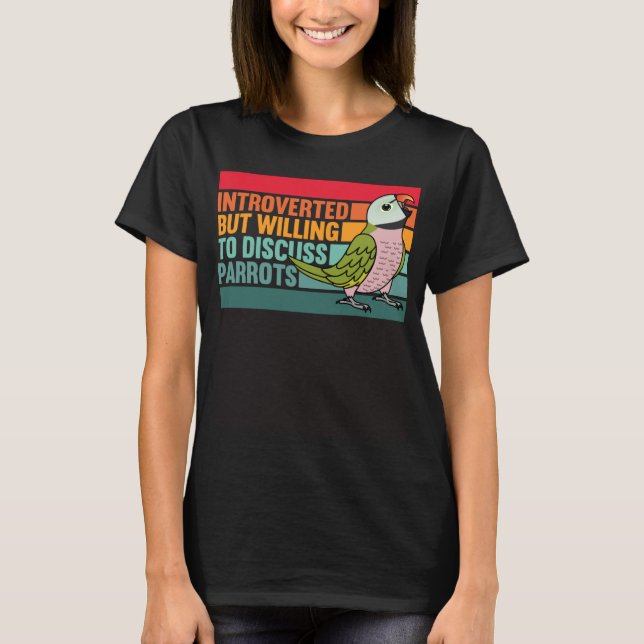 Parakeet, eingeführt, aber Papageien Mustache T-Shirt (Vorderseite)