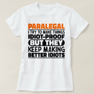 Paralegal Ich versuche, Dinge zu machen Lustige Sp T-Shirt