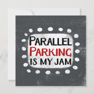 Paralleles Parken ist meine Jam Grußkarte Karte