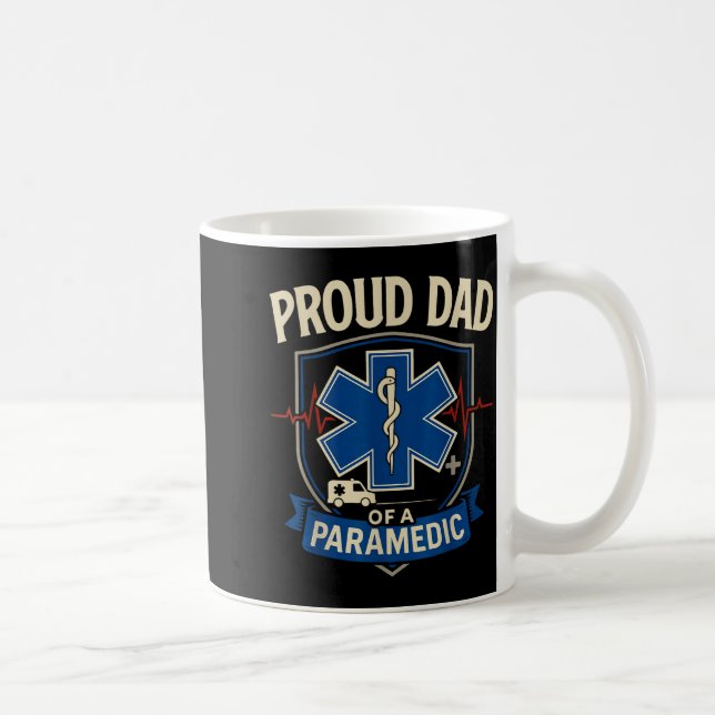 Paramedic Dad Proud Dad Of A Paramedic  Kaffeetasse (Rechts)