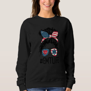 Paramedic Emt Life Messy Bun American Us Flag 4. Sweatshirt