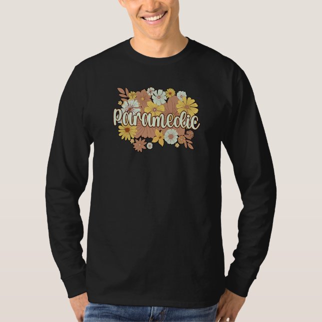 Paramedic Flowers Paramedics Paramedic Squad T-Shirt (Vorderseite)