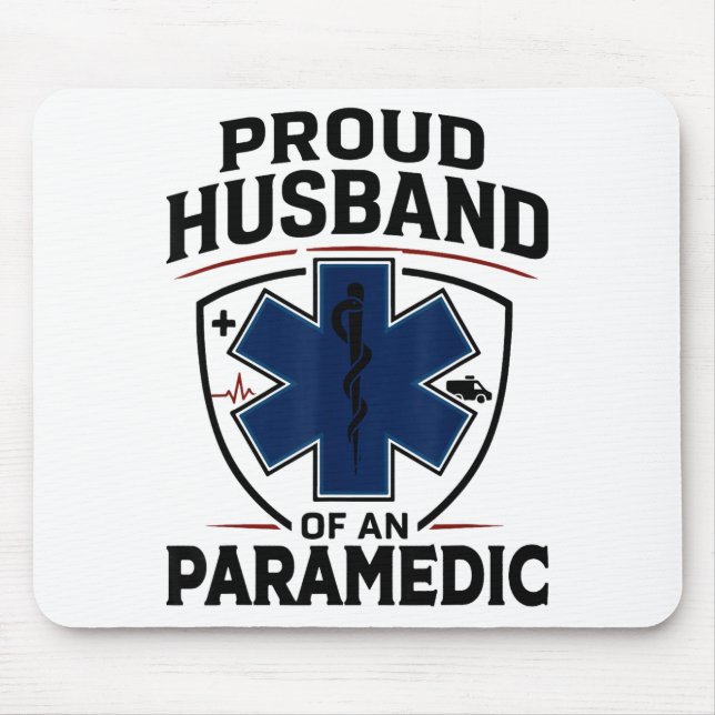 Paramedic Husband Proud Husband Of An Paramedic  Mousepad (Vorne)