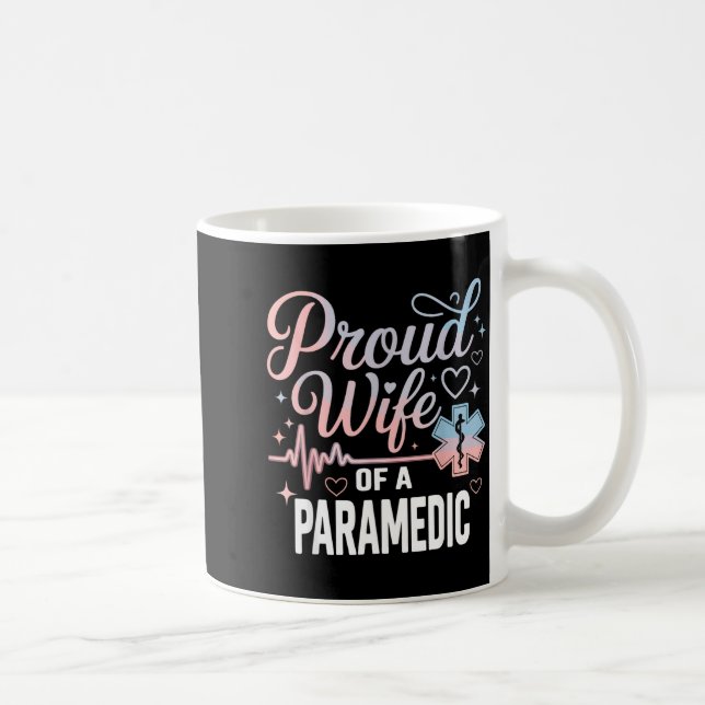 Paramedic Wife Proud Wife Of An Paramedic  Kaffeetasse (Rechts)