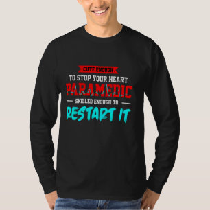 Paramedizinischer Notmediziner Medizinischer Ambul T-Shirt
