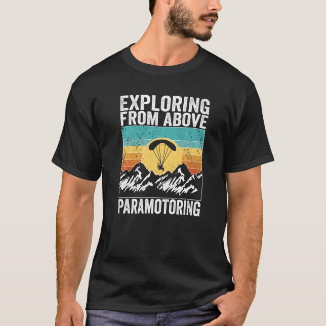 Paramotor Pilot Erkundung von oben T-Shirt (Vorderseite)