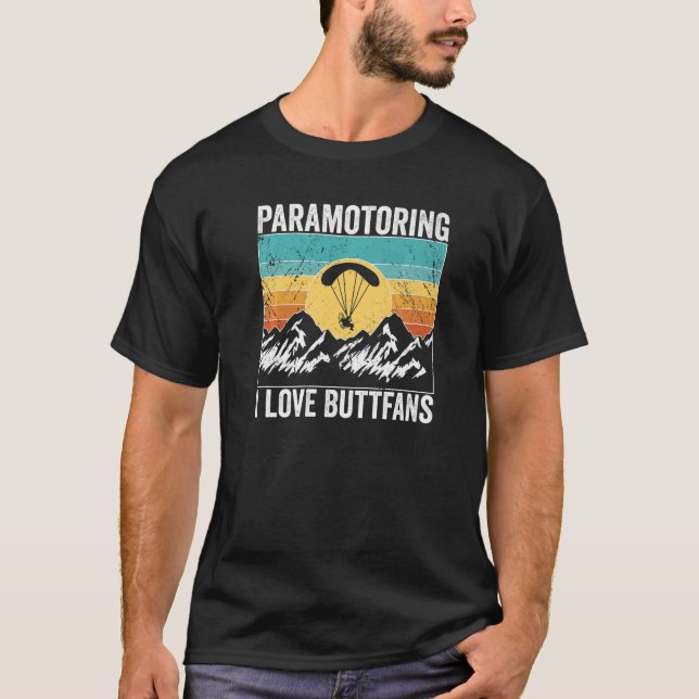 Paramotor Pilot l Liebe Buttfans Paramotoring Prem T-Shirt (Vorderseite)