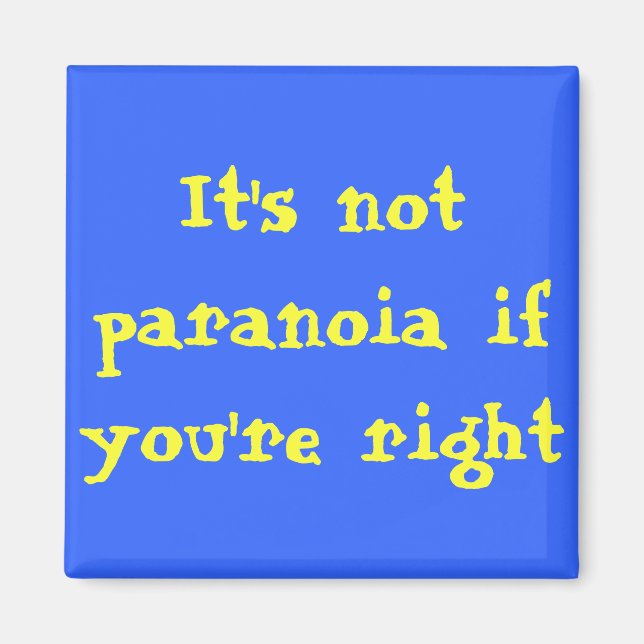 Paranoia-Magnet Magnet (Vorne)