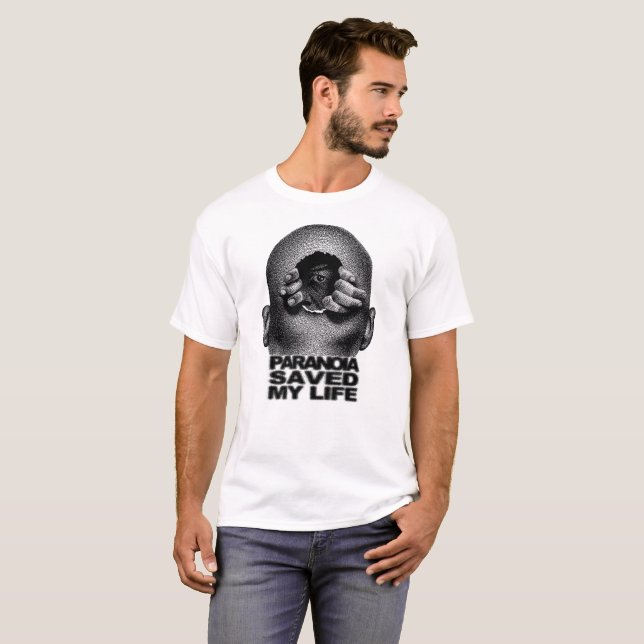 Paranoia Rettete Mein Leben, neuer Trend, Geschenk T-Shirt (Vorne ganz)