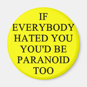 PARANOID MAGNET