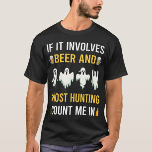 Paranormal für Bier- und Geisterjagd T-Shirt