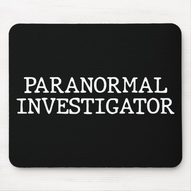 Paranormal Investigator Geisterjagd EVP Mousepad (Vorne)