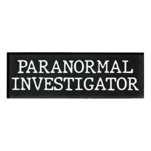 Paranormal Investigator Geisterjagd EVP Namenschild