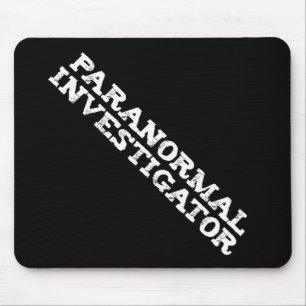 Paranormal Investigator Geisterjagd Mousepad