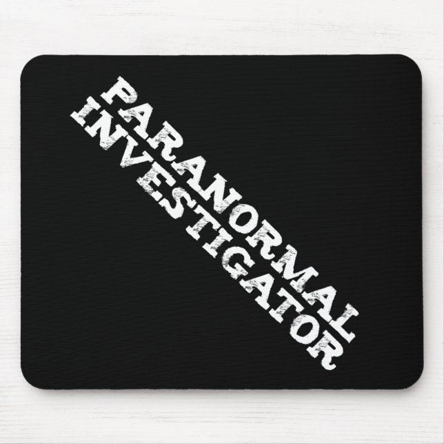 Paranormal Investigator Geisterjagd Mousepad (Vorne)