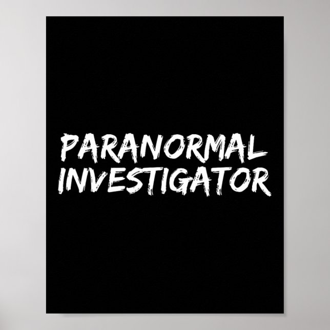 Paranormal Investigator Ghost Junting EVP Hallowee Poster (Vorne)