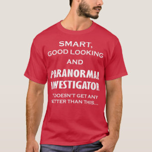 Paranormale Disziplinaruntersucher für bessere Gei T-Shirt