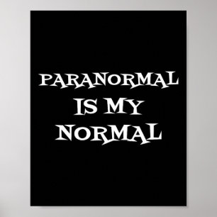 Paranormales ist mein normales Geisterjäger-Shirt  Poster